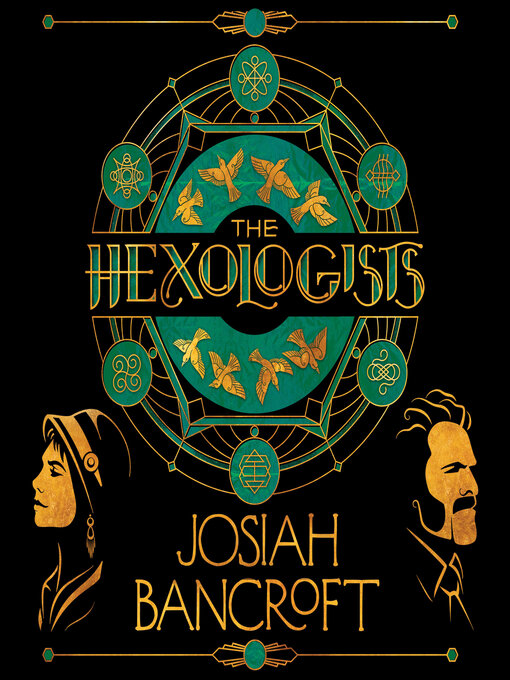Title details for The Hexologists by Josiah Bancroft - Wait list
